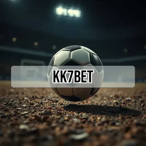 kk7bet.com: Novidades e Dicas para Jogadores em Busca de Emoção